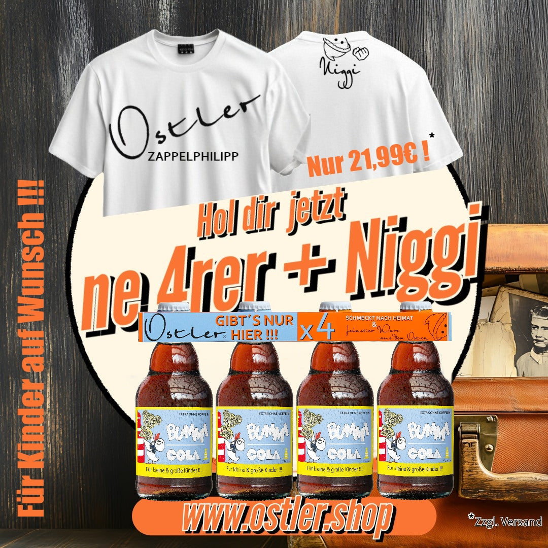 OSTLER-Niggi Zappelphilipp Weiß + 4rer Bummi